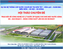 Hội thảo chuyên đề: Trao đổi về công nghệ xử lý nước áp dụng cho giai đoạn II của Nhà máy nước Sông Đà - Ảnh 1.