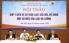 Hoàn thiện Luật Đo lường theo hướng số hóa, minh bạch và phát triển bền vững