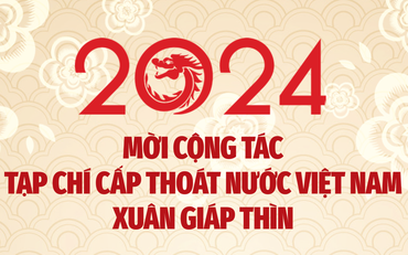 Mời cộng tác Tạp chí Cấp Thoát nước Việt Nam Xuân Giáp Thìn 2024