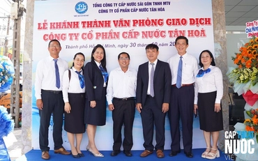 Công ty CP Cấp nước Tân Hòa khánh thành Văn phòng giao dịch mới