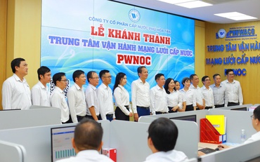 Khánh thành Trung tâm Vận hành Mạng lưới Cấp nước (PWNOC)