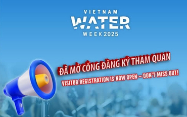 Mở cổng đăng ký tham quan sự kiện Tuần lễ ngành Nước Việt Nam - Vietnam Water Week 2025