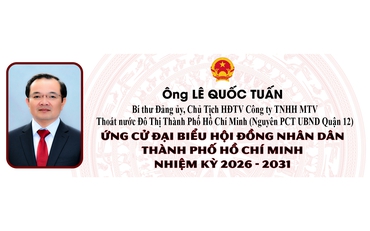 Ứng cử viên HĐND TP.HCM Lê Quốc Tuấn với định hướng nâng cao hiệu quả quản lý đô thị