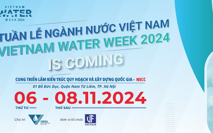 Vietnam Water Week 2024 quay trở lại thủ đô Hà Nội